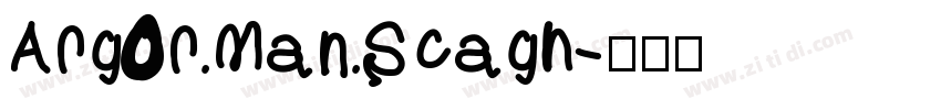 Argor Man Scagh字体转换